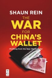 book The War for China’s Wallet: Profiting from the New World Order
