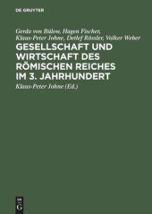 book Gesellschaft und Wirtschaft des Römischen Reiches im 3. Jahrhundert: Studien zu ausgewählten Problemen