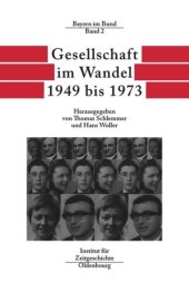 book Bayern im Bund: Band 2 Gesellschaft im Wandel 1949 bis 1973