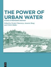 book The Power of Urban Water: Studies in Premodern Urbanism