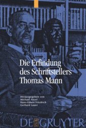 book Die Erfindung des Schriftstellers Thomas Mann