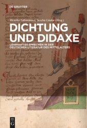 book Dichtung und Didaxe: Lehrhaftes Sprechen in der deutschen Literatur des Mittelalters