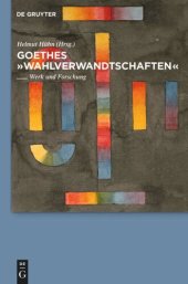 book Goethes "Wahlverwandtschaften": Werk und Forschung