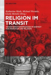 book Religion im Transit: Transformationsprozesse im Kontext von Migration und Religion