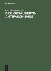 book Der ›gesäuberte‹ Antifaschismus: Die SED und die roten Kapos von Buchenwald. Dokumente