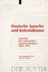 book Deutsche Sprache und Kolonialismus: Aspekte der nationalen Kommunikation 1884-1919