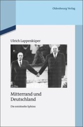 book Mitterrand und Deutschland: Die enträtselte Sphinx