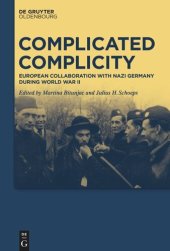 book Complicated Complicity: European Collaboration with Nazi Germany during World War II