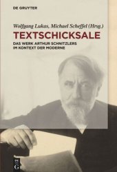 book Textschicksale: Das Werk Arthur Schnitzlers im Kontext der Moderne