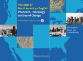 book The Atlas of North American English: Phonetics, Phonology and Sound Change