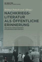 book Nachkriegsliteratur als öffentliche Erinnerung: Deutsche Vergangenheit im europäischen Kontext