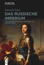 book Das russische Imperium: Von den Romanows bis zum Ende der Sowjetunion