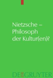 book Nietzsche – Philosoph der Kultur(en)?