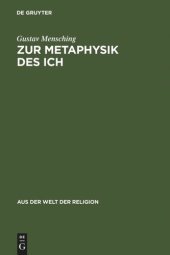 book Zur Metaphysik des Ich: Eine religionsgeschichtliche Untersuchung über das personale Bewußtsein