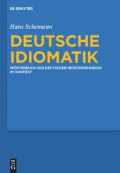 book Deutsche Idiomatik: Wörterbuch der deutschen Redewendungen im Kontext