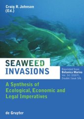 book Seaweed Invasions: A Synthesis of Ecological, Economic and Legal Imperatives