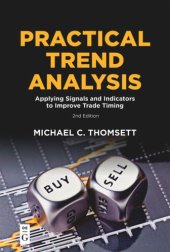 book Practical Trend Analysis: Applying Signals and Indicators to Improve Trade Timing