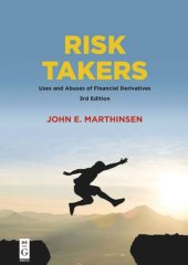 book Risk Takers: Uses and Abuses of Financial Derivatives