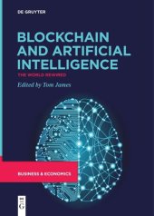book Blockchain and Artificial Intelligence: The World Rewired