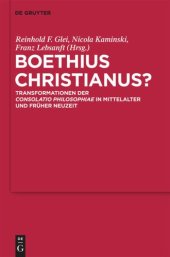 book Boethius Christianus?: Transformationen der "Consolatio Philosophiae" in Mittelalter und Früher Neuzeit