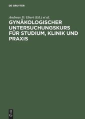 book Gynäkologischer Untersuchungskurs für Studium, Klinik und Praxis