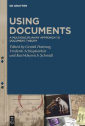 book Using Documents: A Multidisciplinary Approach to Document Theory