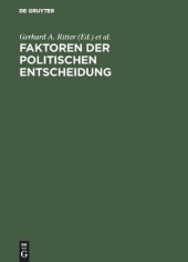 book Faktoren der politischen Entscheidung: Festgabe für Ernst Fraenkel zum 65. Geburtstag