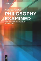 book Philosophy Examined: Metaphilosophy in Pragmatic Perspective