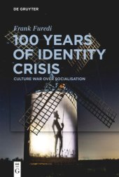 book 100 Years of Identity Crisis: Culture War Over Socialisation