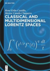 book Classical and Multidimensional Lorentz Spaces