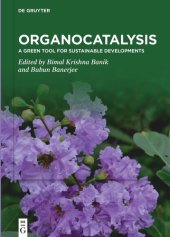 book Organocatalysis: A Green Tool for Sustainable Developments