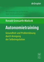 book Autonomietraining: Gesundheit und Problemlösung durch Anregung der Selbstregulation