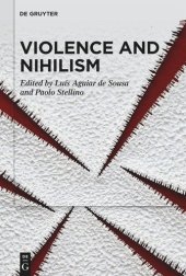 book Violence and Nihilism