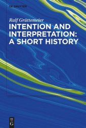 book Intention and Interpretation: A Short History