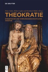 book Theokratie: Exegetische und wirkungsgeschichtliche Ansätze