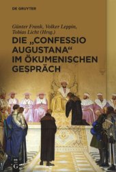 book Die „Confessio Augustana“ im ökumenischen Gespräch