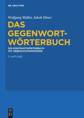 book Das Gegenwort-Wörterbuch: Ein Kontrastwörterbuch mit Gebrauchshinweisen