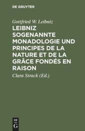 book Leibniz sogenannte Monadologie und Principes de la nature et de la grâce fondés en raison