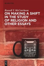 book On Making a Shift in the Study of Religion and Other Essays