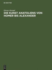 book Die Kunst Anatoliens von Homer bis Alexander