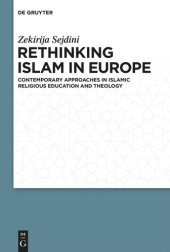 book Rethinking Islam in Europe: Contemporary Approaches in Islamic Religious Education and Theology