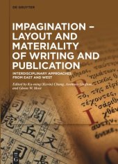 book Impagination – Layout and Materiality of Writing and Publication: Interdisciplinary Approaches from East and West