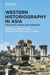 book Western Historiography in Asia: Circulation, Critique and Comparison