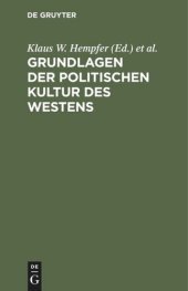 book Grundlagen der politischen Kultur des Westens: Ringvorlesung an der Freien Universität Berlin im Sommersemester 1986