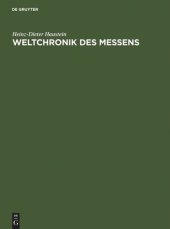 book Weltchronik des Messens: Universalgeschichte von Maß und Zahl, Geld und Gewicht