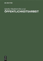 book Öffentlichkeitsarbeit: Dialog zwischen Institutionen und Gesellschaft. Ein Handbuch