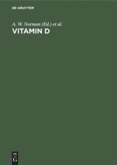 book Vitamin D: Gene Regulation, Structure-Function Analysis and Clinical Application. Proceedings of the Eighth Workshop on Vitamin D, Paris, France, July 5–10, 1991