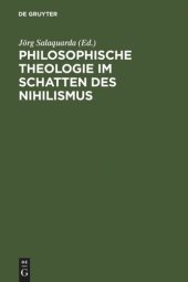 book Philosophische Theologie im Schatten des Nihilismus