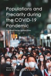 book Populations and Precarity during the COVID-19 Pandemic: Southeast Asian Perspectives