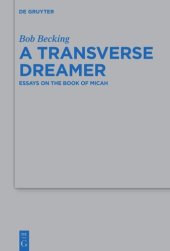 book A Transverse Dreamer: Essays on the Book of Micah